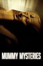 Watch Mummy Mysteries Zumvo
