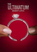 Watch The Ultimatum: Queer Love Zumvo