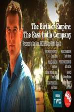 Watch The Birth of Empire: The East India Company Zumvo