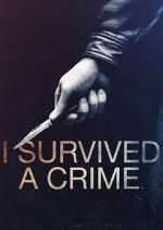 Watch I Survived a Crime Zumvo