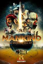 Watch Mankind the Story of All of Us Zumvo