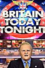 Watch Britain Today Tonight Zumvo