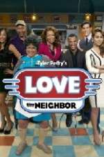 Watch Tyler Perry's Love Thy Neighbor Zumvo