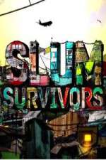 Watch Slum Survivors Zumvo