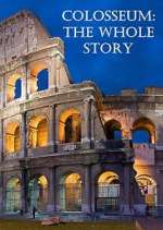 Watch Colosseum: The Whole Story Zumvo