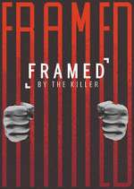 Watch Framed by the Killer Zumvo