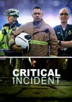 Watch Critical Incident Zumvo