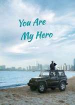 Watch You Are My Hero Zumvo