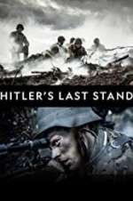 Watch Hitler\'s Last Stand Zumvo