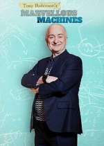 Watch Tony Robinson's Marvellous Machines Zumvo