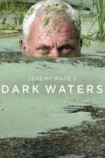 Watch Jeremy Wade\'s Dark Waters Zumvo