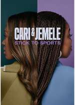 Watch Cari & Jemele: Stick to Sports Zumvo