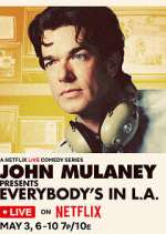 Watch John Mulaney Presents: Everybody's in L.A. Zumvo