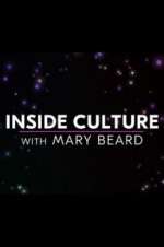 Watch Inside Culture with Mary Beard Zumvo
