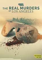 Watch The Real Murders of Los Angeles Zumvo