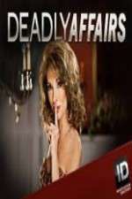 Watch Deadly Affairs Zumvo