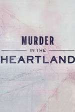 Watch Murder in the Heartland Zumvo