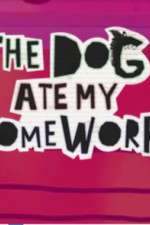 Watch The Dog Ate My Homework Zumvo