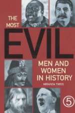 Watch The Most Evil Men and Women In History Zumvo