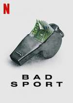 Watch Bad Sport Zumvo