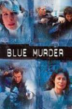 Watch Blue Murder Zumvo