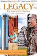 Watch Legacy The Origins of Civilization Zumvo