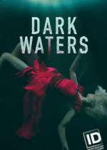 Watch Dark Waters: Murder in the Deep Zumvo
