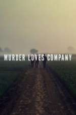 Watch Murder Loves Company Zumvo