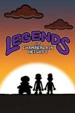 Watch Legends of Chamberlain Heights Zumvo