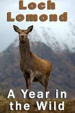 Watch Loch Lomond: A Year in the Wild Zumvo