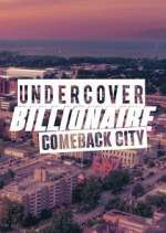 Watch Undercover Billionaire: Comeback City Zumvo