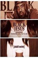 Watch Black Jesus Zumvo