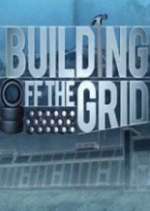 Watch Building Off the Grid Zumvo