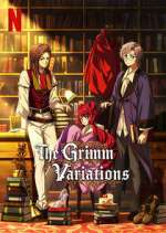 Watch The Grimm Variations Zumvo