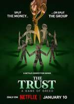 Watch The Trust: A Game of Greed Zumvo