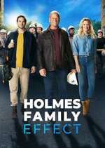Watch Holmes Family Effect Zumvo