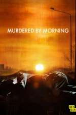 Watch Murdered by Morning Zumvo