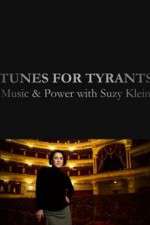 Watch Tunes for Tyrants: Music and Power with Suzy Klein Zumvo