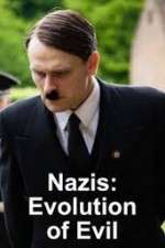 Watch Nazis Evolution of Evil Zumvo