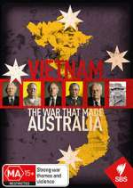 Watch Vietnam: The War That Made Australia Zumvo