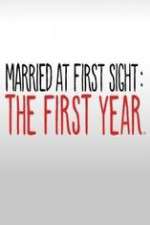 Watch Married at First Sight The First Year Zumvo