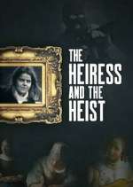 Watch The Heiress and the Heist Zumvo