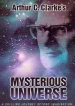 Watch Arthur C. Clarke's Mysterious Universe Zumvo