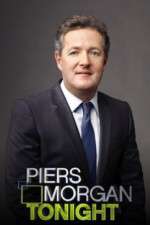 Watch Piers Morgan Tonight Zumvo