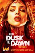 Watch From Dusk Till Dawn: The Series Zumvo