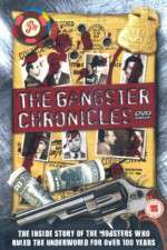 Watch The Gangster Chronicles Zumvo