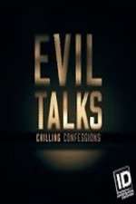 Watch Evil Talks: Chilling Confessions Zumvo