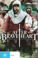 Watch After Braveheart Zumvo