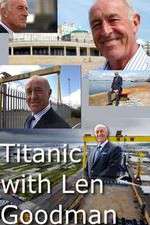 Watch Titanic with Len Goodman Zumvo