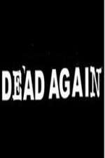 Watch Dead Again Zumvo